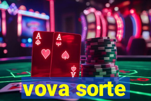 vova sorte